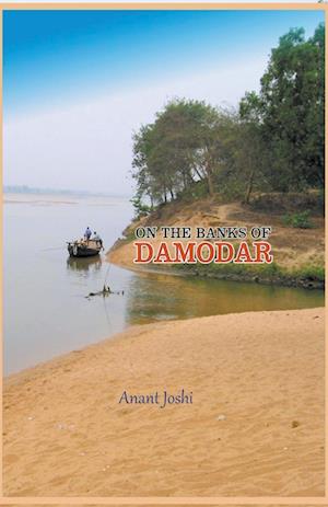 On The Banks of  Damodar