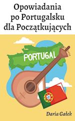 Opowiadania po Portugalsku dla Pocz¿tkuj¿cych