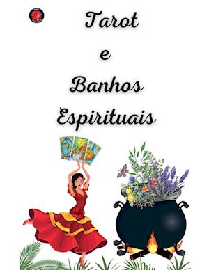 Tarot e Banhos Espirituais