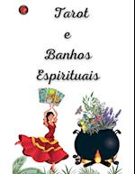 Tarot e Banhos Espirituais