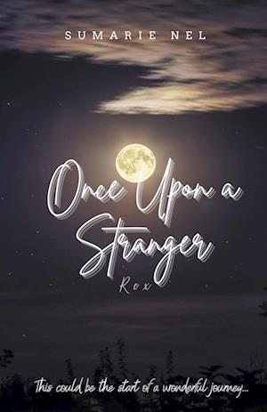 Once Upon A Stranger - Rex