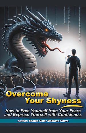 Overcome Your Shyness.