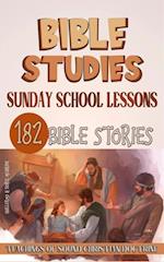 Sunday School Lessons: 182 Bible Stories