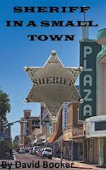 Sheriff in a Small Town