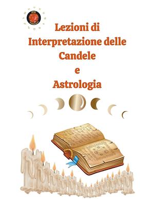 Lezioni di Interpretazione delle Candele e Astrologia