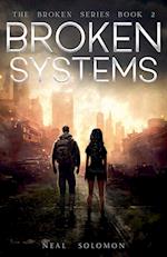 Broken Systems