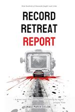 Record Retreat Report