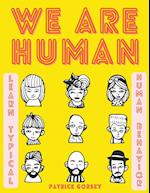 We Are Human - Learn Typical Human Behavior