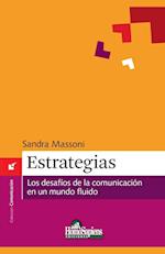 Estrategias. Los desafíos de la comunicación en un mundo fluido.