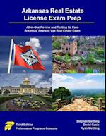 Arkansas Real Estate License Exam Prep: All-in-One Review and Testing to Pass Arkansas' Pearson Vue Real Estate Exam