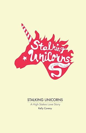 Stalking Unicorns