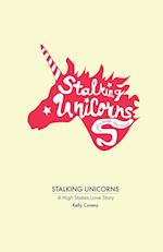 Stalking Unicorns