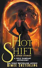 Hot Shift & Other Stories