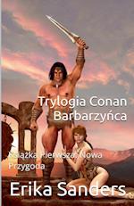 Trylogia Conan Barbarzy¿ca Ksi¿¿ka Pierwsza