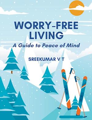 Worry-Free Living