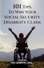 101 Tips to Win Your Social Security Disability Claim