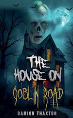 The House on Goblin Road