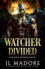 Watcher Divided