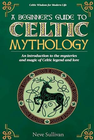 A Beginner's Guide to Celtic Mythology