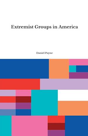 Extremist Groups in America