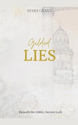 Glided Lies