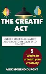 The Creatif Act