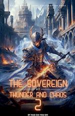 The Sovereign of Thunder and Chaos