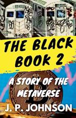 The Black Book 2. A Story of the Metaverse