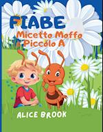 Fiabe Micetto Moffo & Piccolo A