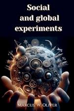 Social and Global Experiments