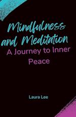 Mindfulness and Meditation