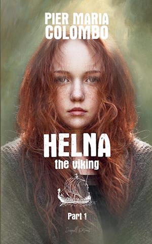 Helna the Viking - Part 1