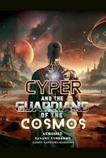 Cyper and the Guardians of the Cosmos