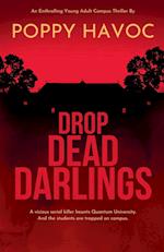 Drop Dead Darlings