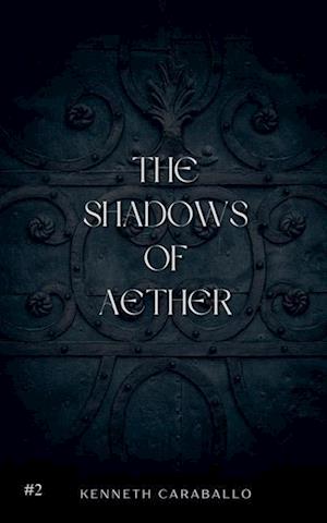 The Shadows of Aether