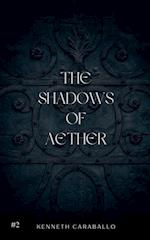 The Shadows of Aether