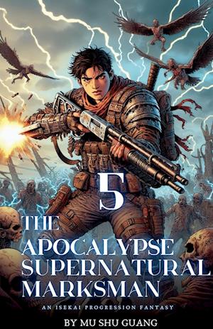 The Apocalypse Supernatural Marksman