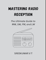 Mastering Radio Reception