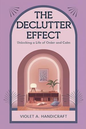 The Declutter Effect