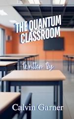 The Quantum Classroom