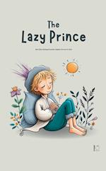 The Lazy Prince And Other Bilingual Swedish-English Stories for Kids