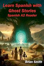 Learn Spanish with  Ghost Stories