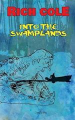 Into the Swamplands