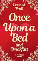 Once Upon a Bed and Breakfast