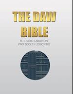 The DAW Bible (Fl Studio, Ableton, Pro Tools, Logic Pro)