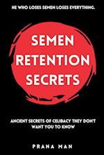 Semen Retention Secrets