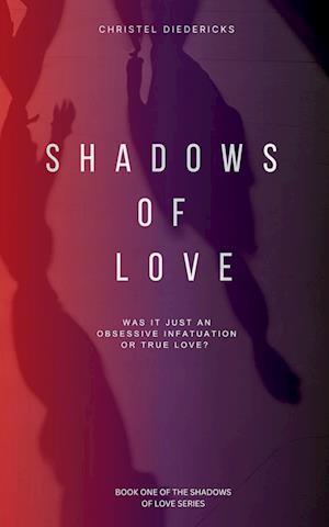 Shadows Of Love