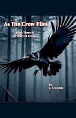 As The Crow Flies