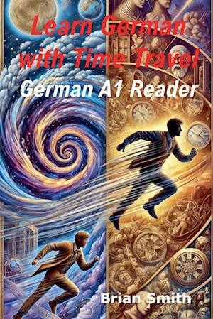 Learn German with Time Travel Stories