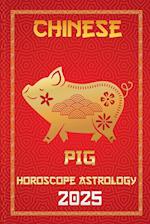 Pig Chinese Horoscope 2025